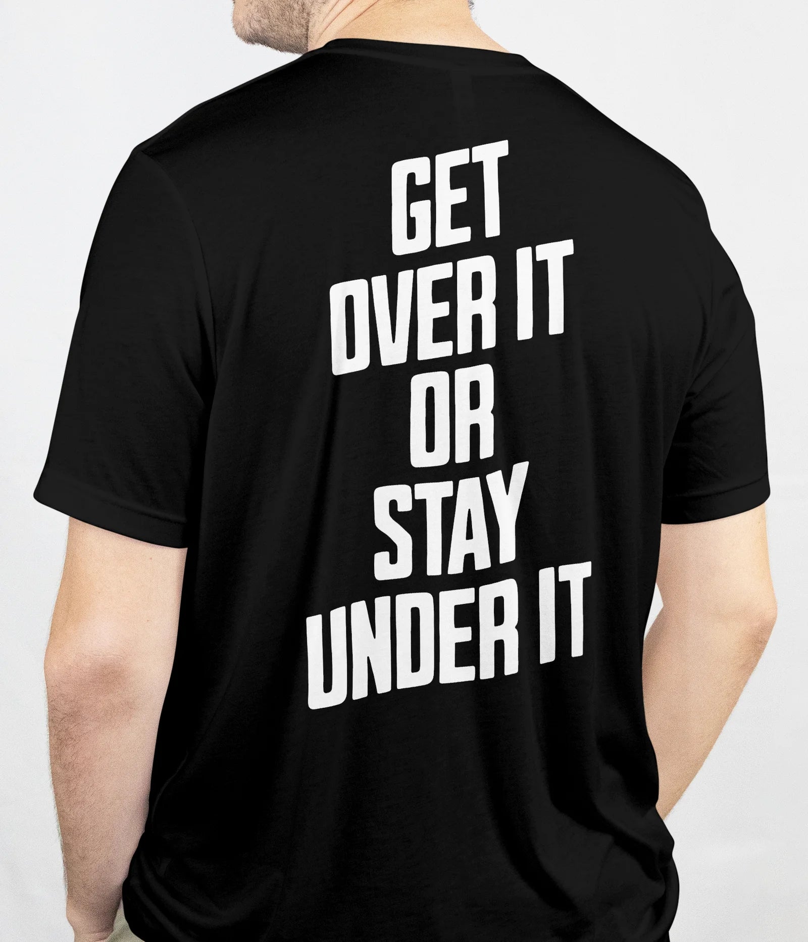 Tricou "GET OVER IT"