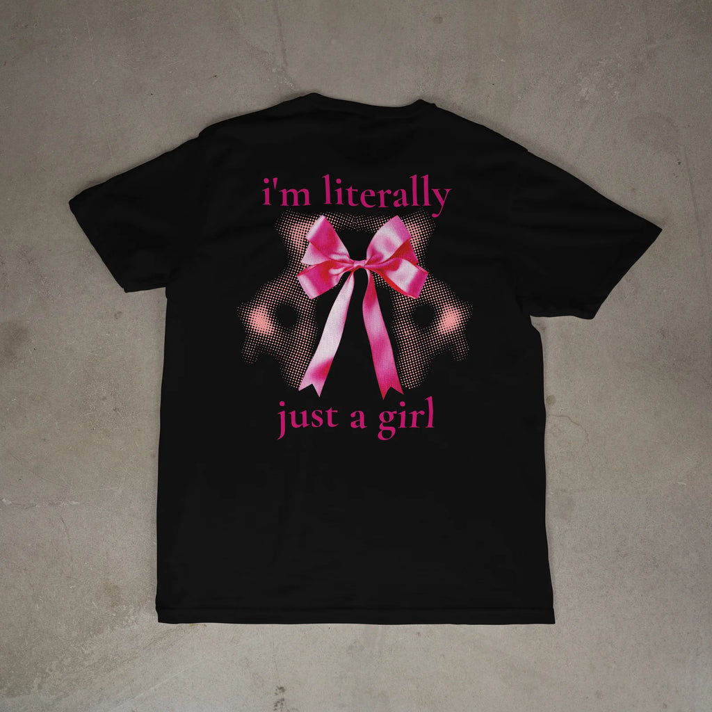 Tricou "I'M JUST A GIRL"