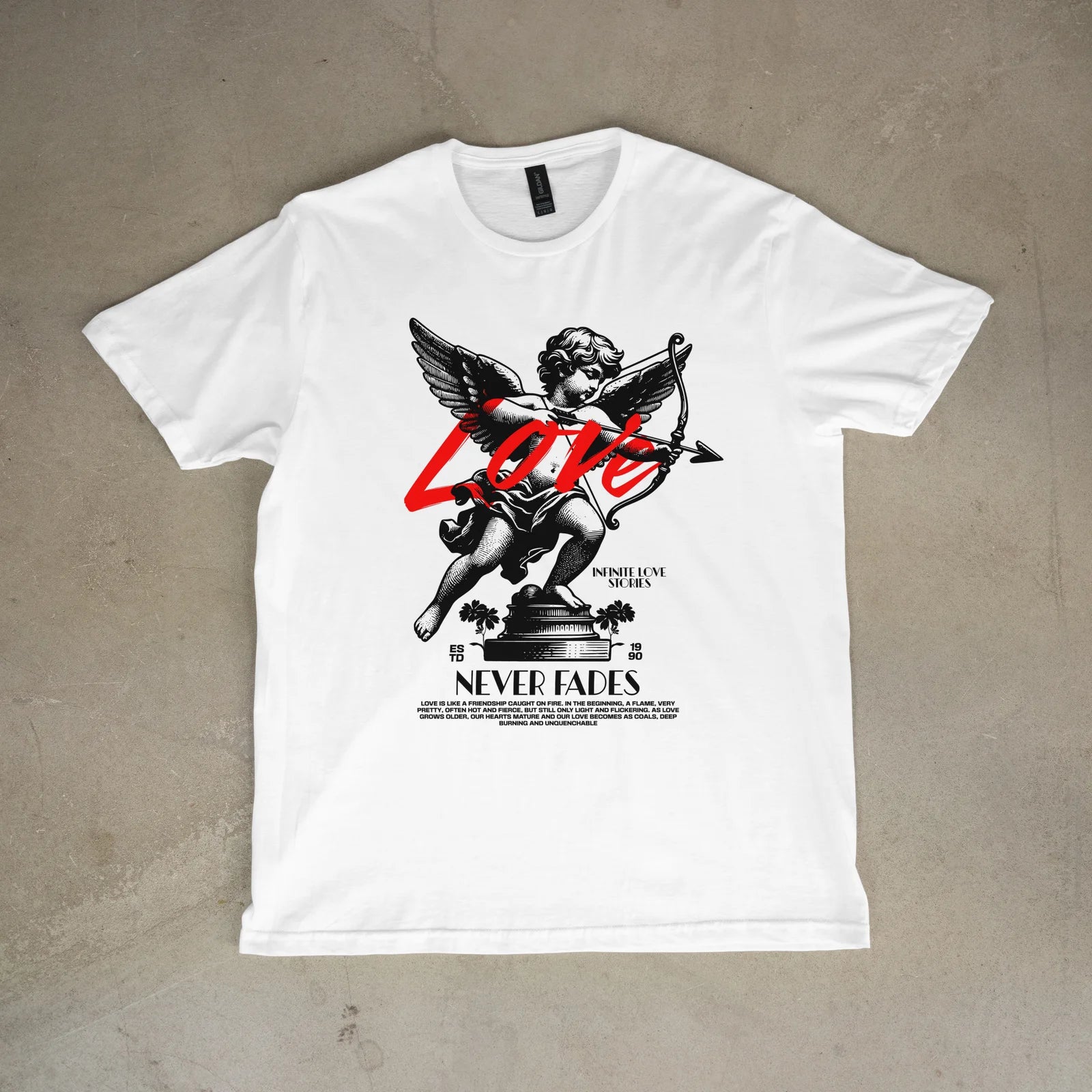 Tricou "LOVE NEVER FADES"