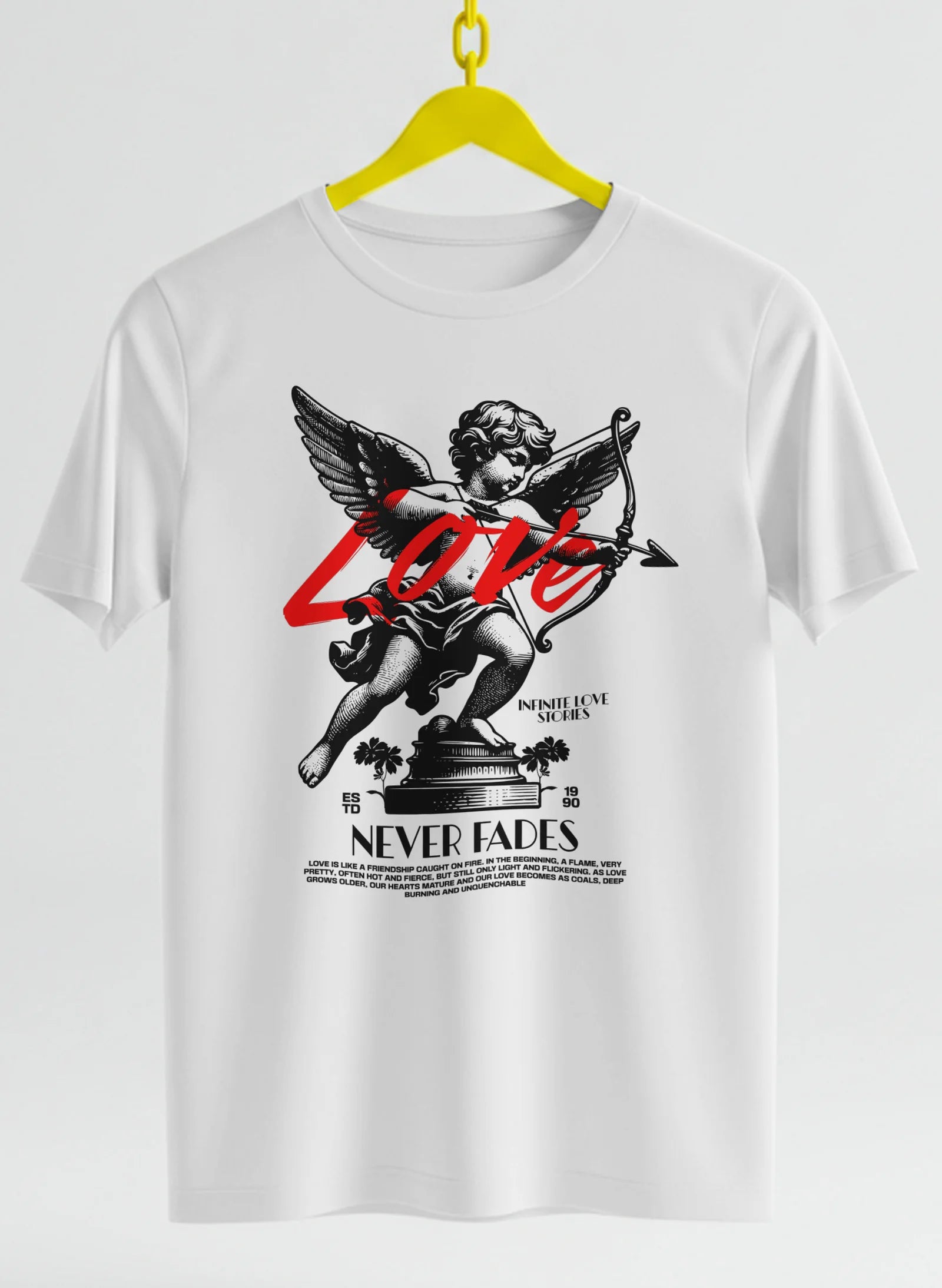 Tricou "LOVE NEVER FADES"