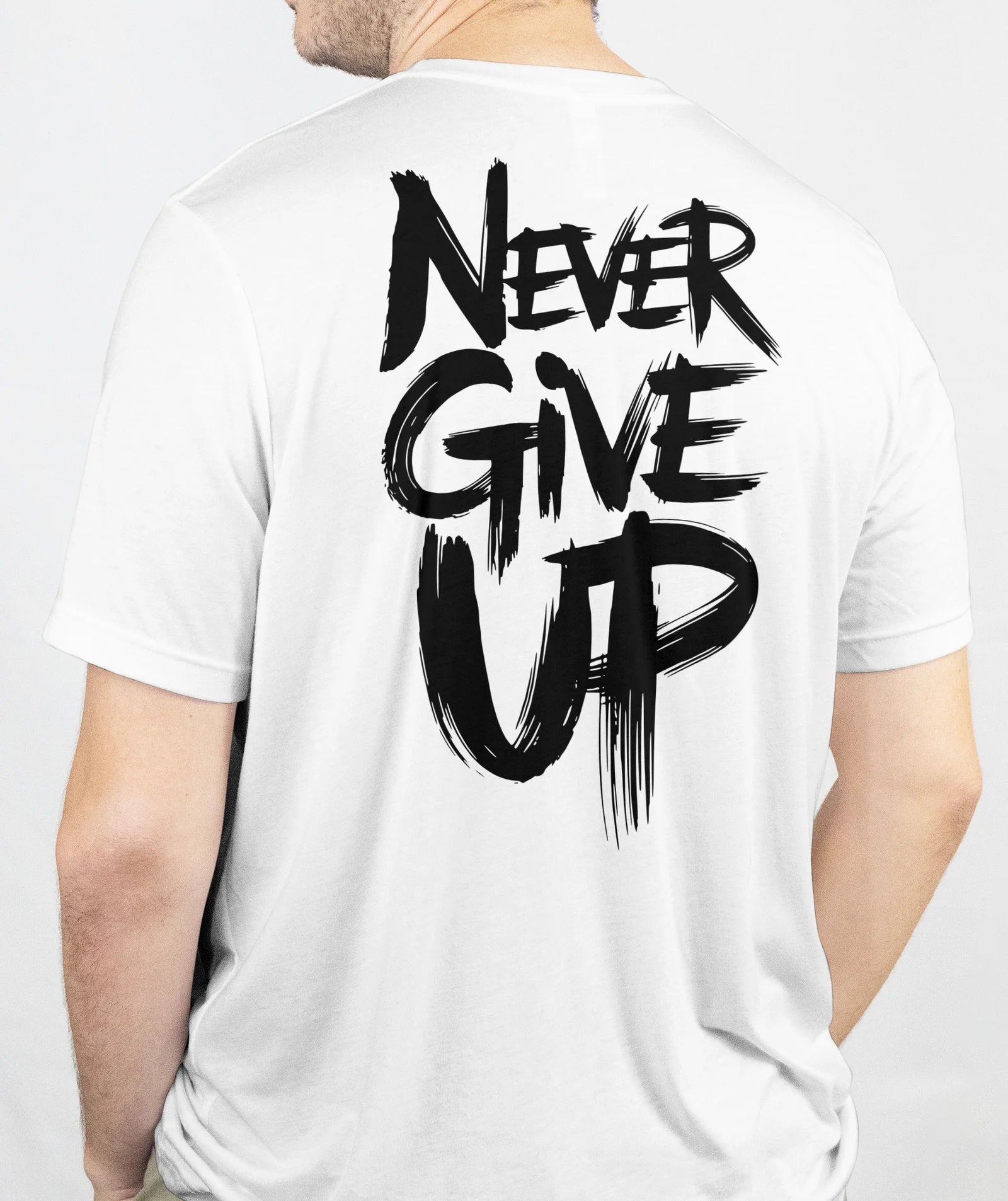 Tricou "NEVER GIVE UP"