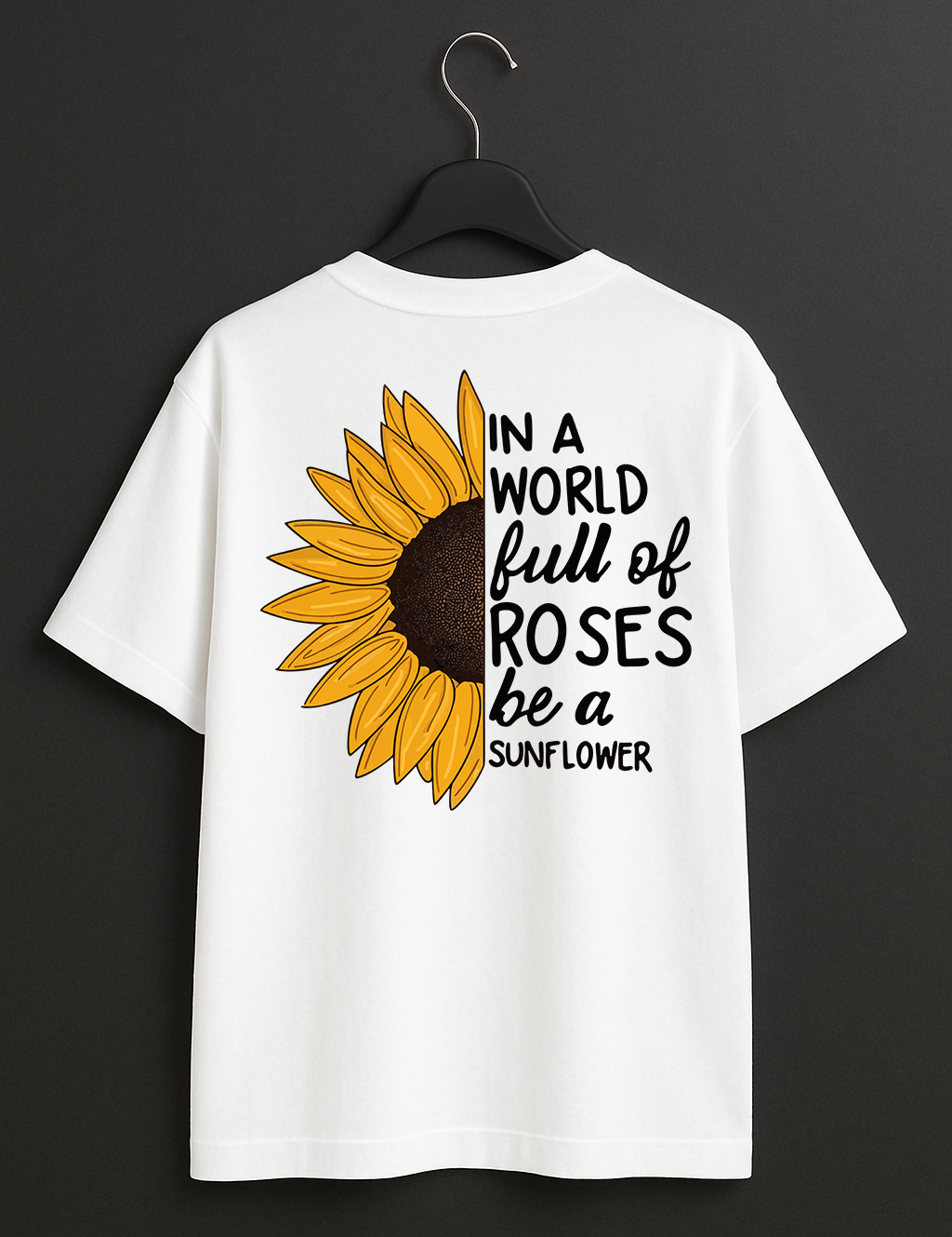 Tricou OVERSIZE "Be A Sunflower"
